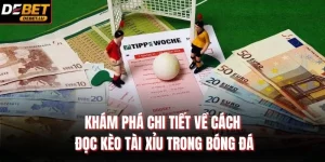 Cách Đọc Kèo Tài Xỉu Trong Bóng Đá