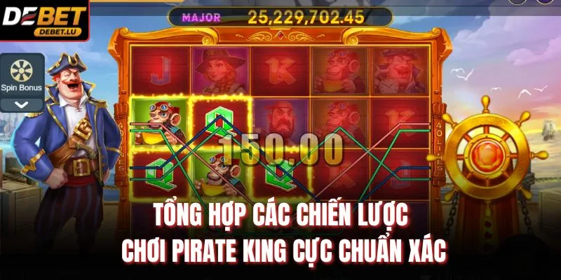 Tổng hợp các chiến lược chơi Pirate King cực chuẩn xác